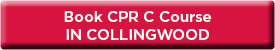 Book CPR Level C in Collingwood NOW