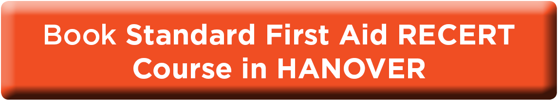 Book Standard First Aid RECERT in Hanover NOW